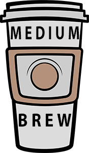 Medium Brew